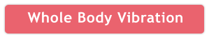 Whole Body Vibration